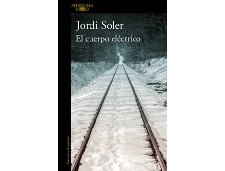 Livro El Cuerpo Eléctrico de Jordi Soler