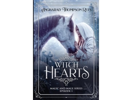 Livro Witch Hearts (Magic and Mage) Angharad Thompson Rees (Inglês)