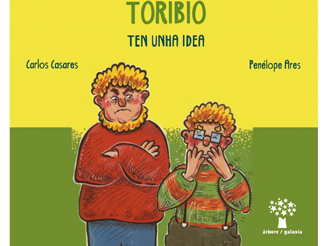 Livro Toribio Ten Unha Idea de Carlos Casares