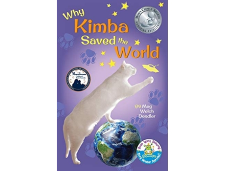 Livro Why Kimba Saved The World Cats in the Mirror de Meg Welch Dendler (Inglês)
