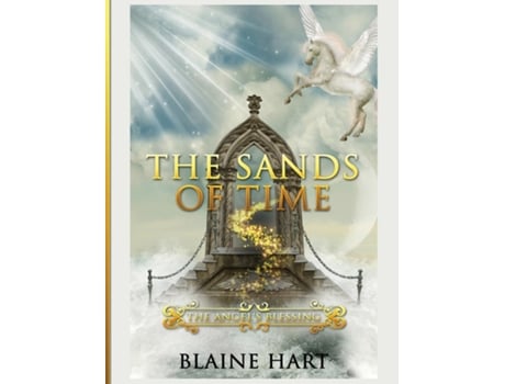 Livro The Sands Of Time The Angels Blessing Book Two De Blaine Hart (inglês)