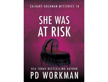 Livro She Was At Risk Zachary Goldman Mysteries de P D Workman (Inglês)