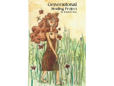 Livro Generational Healing Project Poetry collection de Wisdom Way (Inglês)