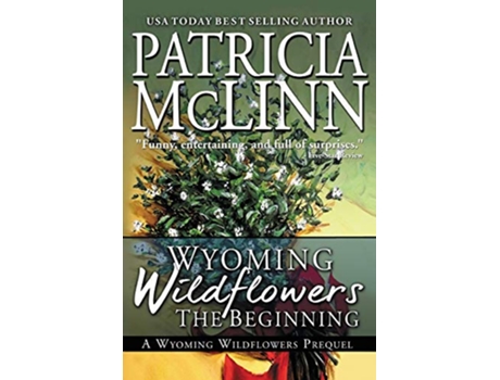 Livro Wyoming Wildflowers The Beginning de Patricia Mclinn (Inglês)