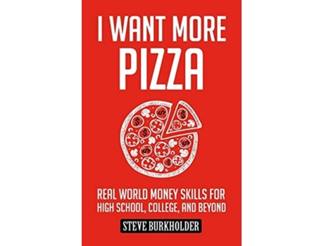 Livro I Want More Pizza de Steve Burkholder (Inglês)