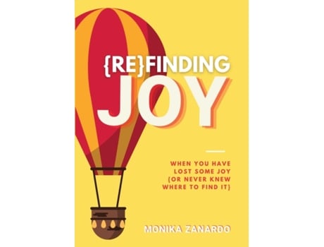 Livro {Re}Finding Joy Monika Zanardo (Inglês)