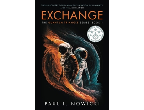 Livro EXCHANGE The Quantum Triangle Series Book 1 de Paul L Nowicki (Inglês)