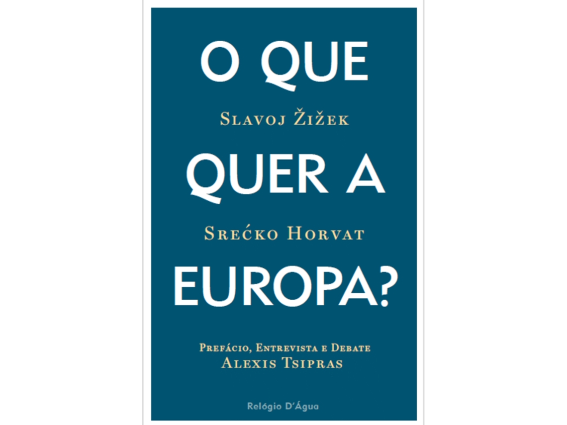 O Que Quer A Europa?