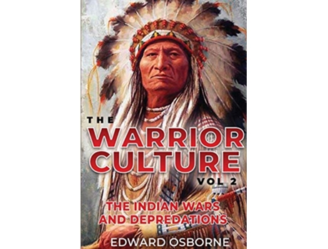Livro Warrior Culture Vol 2 de Edward Osborne (Inglês)