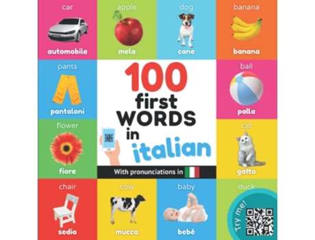 Livro 100 first words in italian Bilingual picture book for kids english italian with pronunciations Learn italian de Yukismart (Inglês)