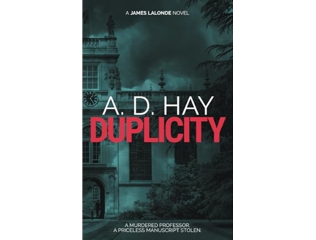 Livro Duplicity A James Lalonde Novel De A D Hay (inglês)