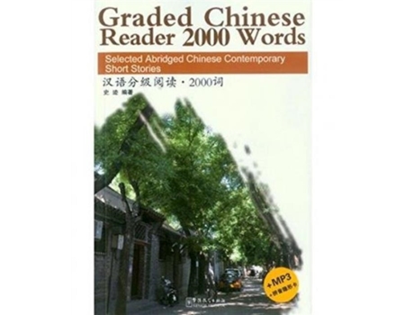 Livro Graded Chinese Reader 2000 Words Selected Abridged Chinese Contemporary Short Stories de Shi Ji (Inglês)