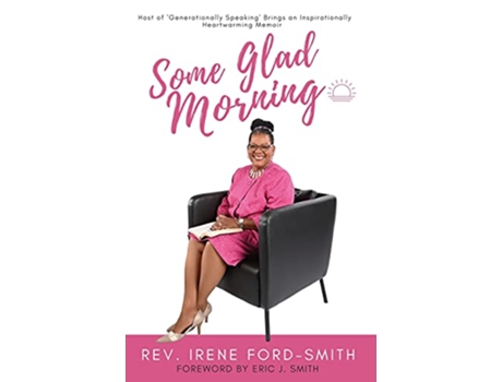 Livro Some Glad Morning de Irene FordSmith (Inglês)