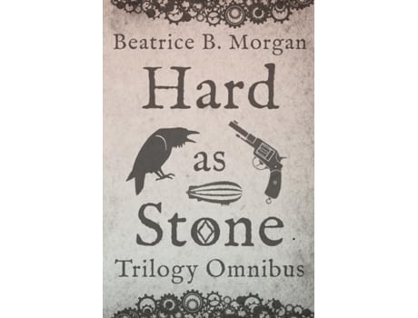 Livro Hard As Stone Trilogy Omnibus De Morgan, Beatrice Et Al. (inglês)