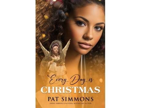 Livro Every Day is Christmas de Pat Simmons (Inglês)