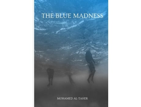 Livro THE BLUE MADNESS de MOHAMED AHMED AL-TAHER (Inglês)