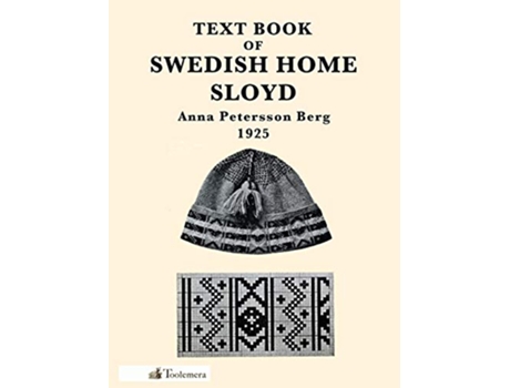 Livro Text Book of Swedish Home Sloyd de Anna Petersson Berg (Inglês)