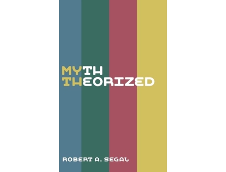 Livro Myth Theorized De Robert Alan Segal (inglês)