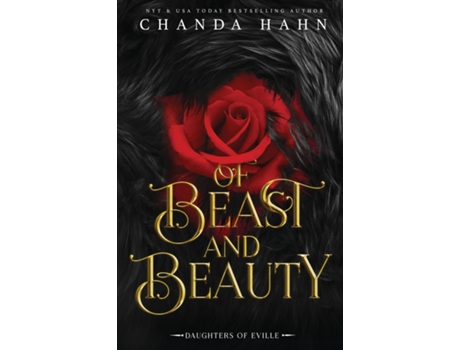 Livro Of Beast And Beauty De Chanda Hahn (inglês)