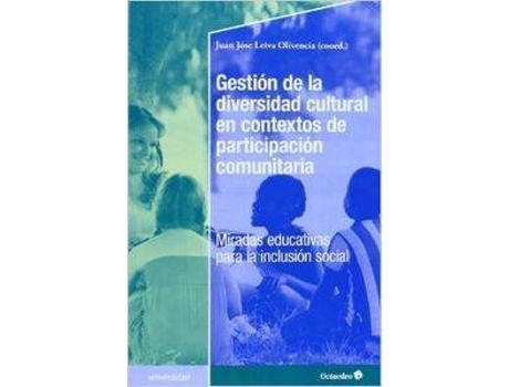 Livro GESTION DE LA DIVERSIDAD CULTURAL EN CONTEXTOS de Juan Jose Leiva Olivencia
