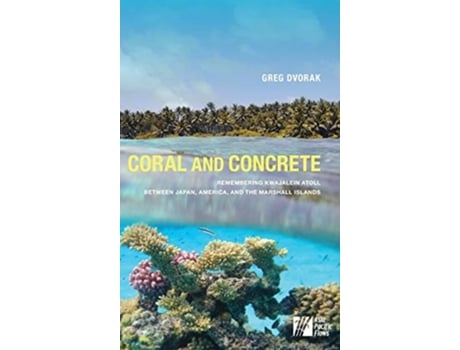 Livro Coral and Concrete de Greg Dvorak (Inglês - Capa Dura)