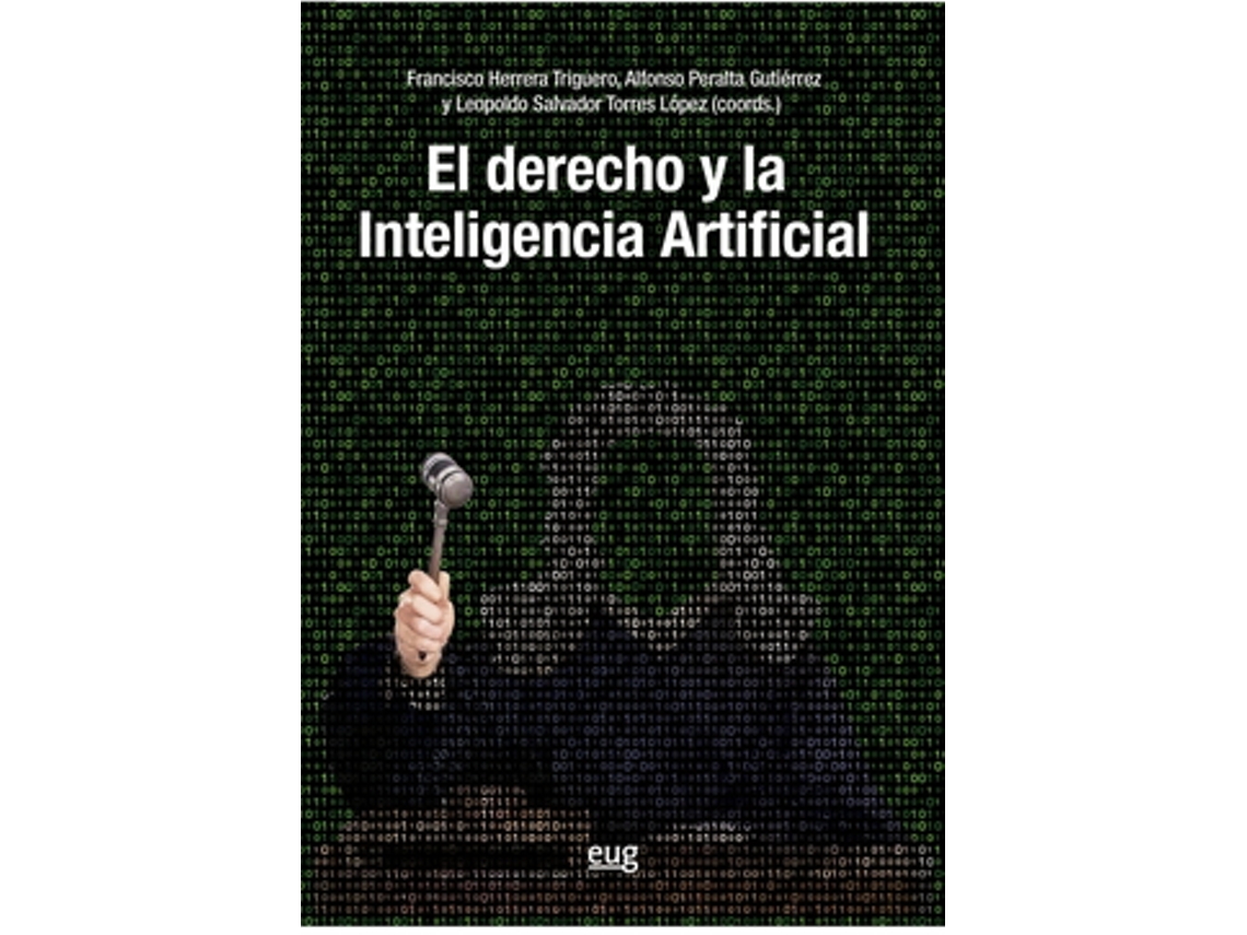Livro El Derecho Y La Inteligencia Artificial de Aavv
