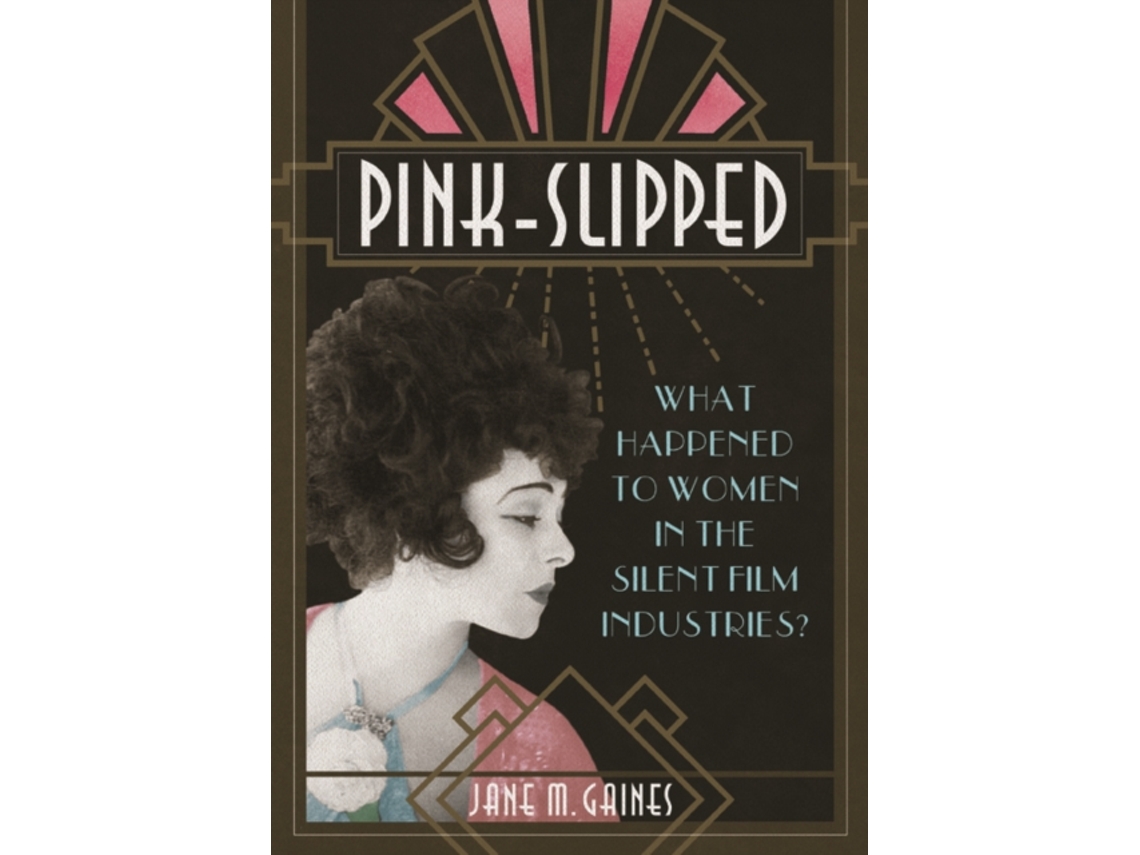 Livro Pink-Slipped de Jane M Gaines (Inglês)