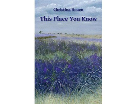 Livro This Place You Know de Christina Houen (Inglês)