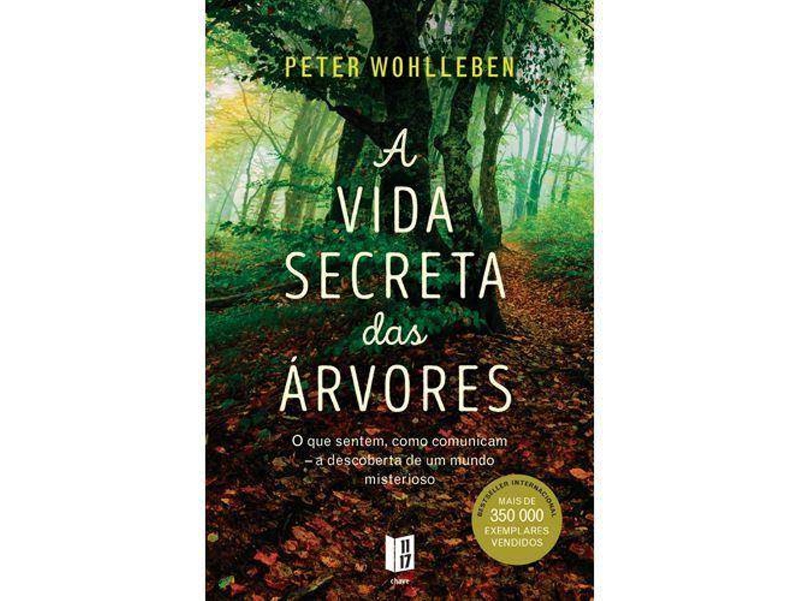 Livro A Vida Secreta das Árvores de Peter Wohlleben (Português)