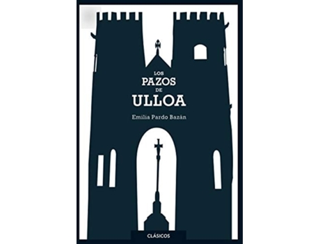 Livro Los Pazos De Ulloa Da Editorial Loqueleo De Emilia Pardo Bazán E Universidad De Salamanca (espanhol)