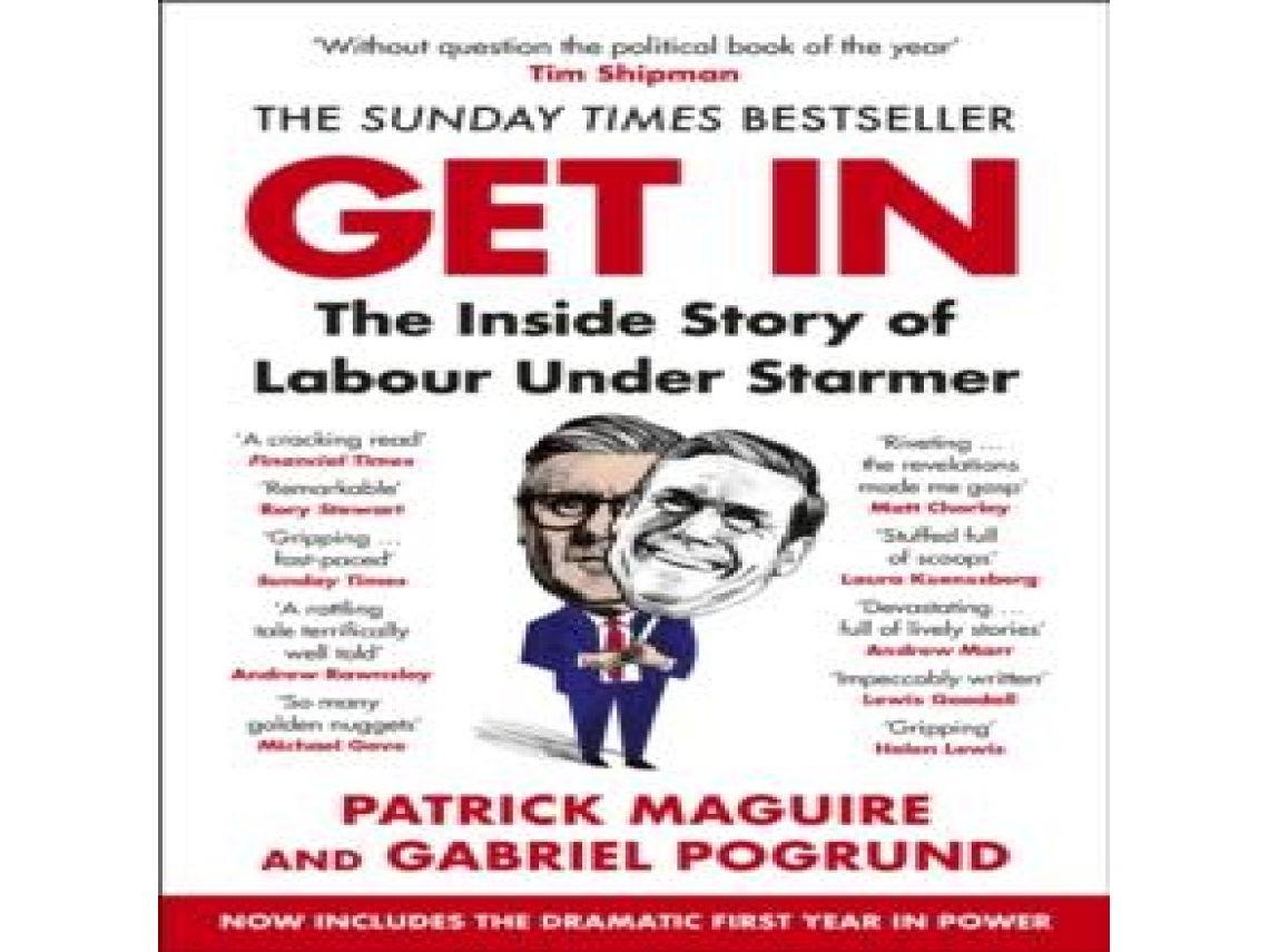 Livro Get In The Inside Story of Labour Under Starmer de Patrick Maguire (Inglês)