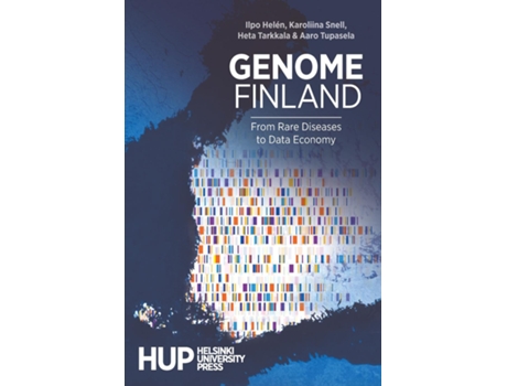 Livro Genome Finland From Rare Diseases to Data Economy de Ilpo Helén (Inglês)