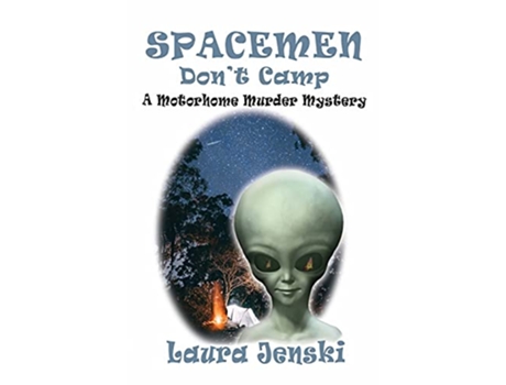 Livro Spacemen Dont Camp de Laura J Jenski (Inglês)