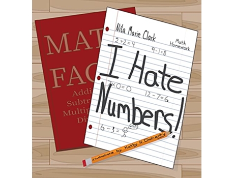 Livro I Hate Numbers de Nita Marie Clark (Inglês)