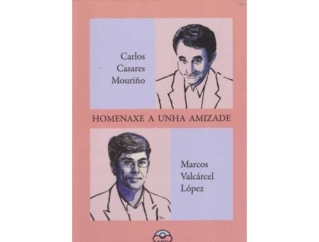 Livro Homenaxe A Unha Amizade