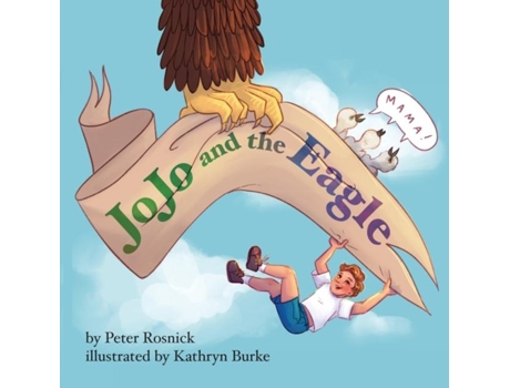 Livro JoJo and the Eagle de Peter Rosnick (Inglês)