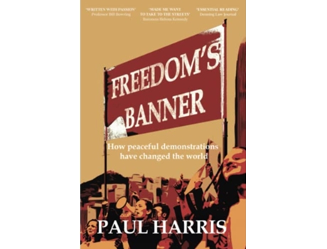 Livro Freedoms Banner How peaceful demonstrations have changed the world de Paul Harris (Inglês)