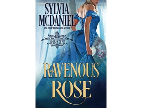 Livro Ravenous Rose Western Historical Romance Bad Girls of the West de Sylvia McDaniel (Inglês)