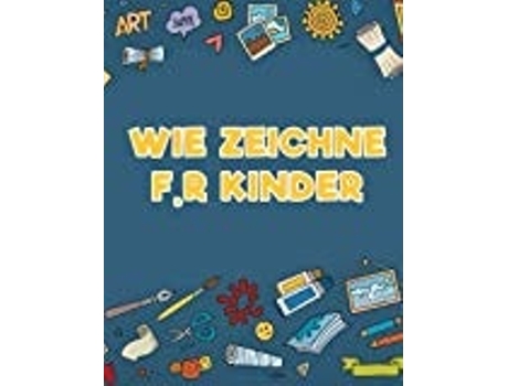 Livro Wie Zeichne F¸r Kinder De Scholar E Young (inglês)