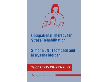 Livro Occupational Therapy For Stroke Rehabilitation De Maryanne Morgan (inglês)
