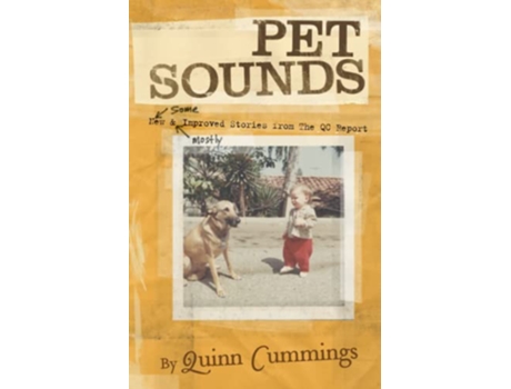 Livro Pet Sounds New and Improved Pet Stories from The QC Report de Quinn Cummings (Inglês)