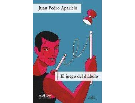 Livro Juego Del Diabolo de Juan P. Aparicio (Espanhol)
