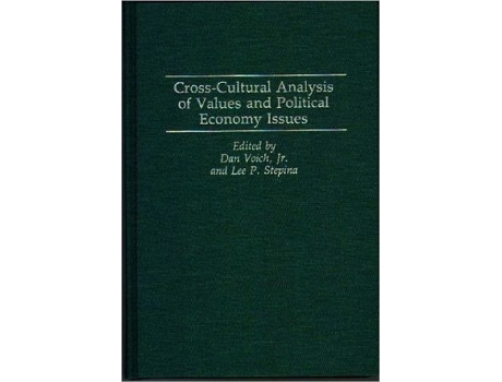 Livro CrossCultural Analysis of Values and Political Economy Issues de Lee P Stepina e Dan Volch (Inglês - Capa Dura)