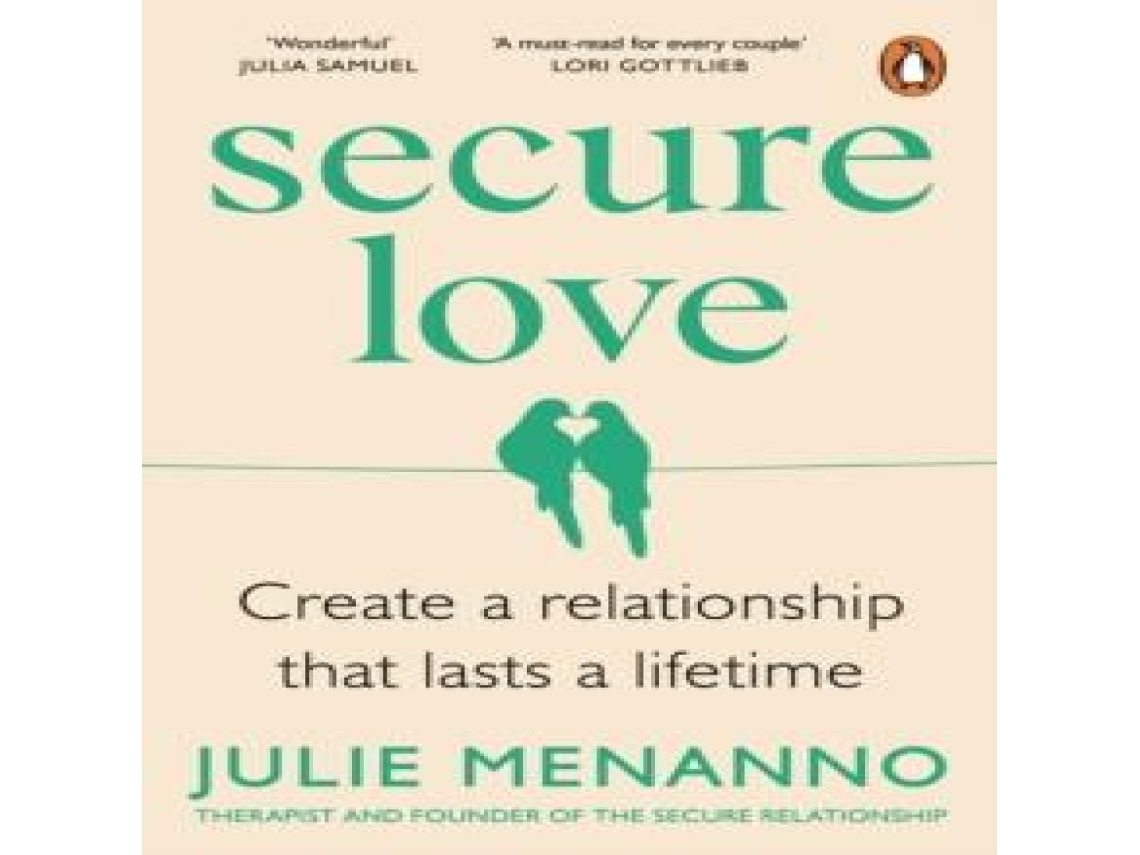 Livro Secure Love Create a Relationship That Lasts a Lifetime de Julie Menanno (Inglês)