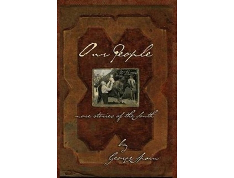 Livro Our People More Stories Of The South De George Spain (inglês)