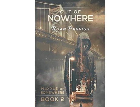 Livro Out of Nowhere Middle of Somewhere de Roan Parrish (Inglês)