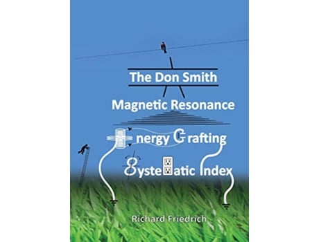 Livro The Don Smith Magnetic Resonance Energy Crafting Systematic Index de Donald Lee Smith (Inglês)