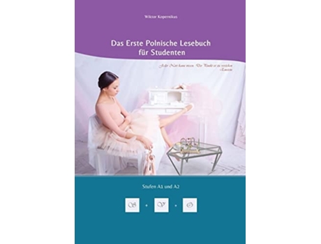 Livro Das Erste Polnische Lesebuch Für Studenten Zweisprachig Mit Polnisch-deutscher Übersetzung Stufen A1 Und A2 De Wiktor Kopernikus (alemão)