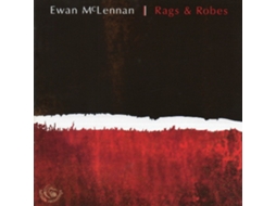 CD Ewan McLennan - Rags And Robes