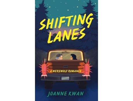 Livro Shifting Lanes A Werewolf Romance de Joanne Kwan (Inglês)